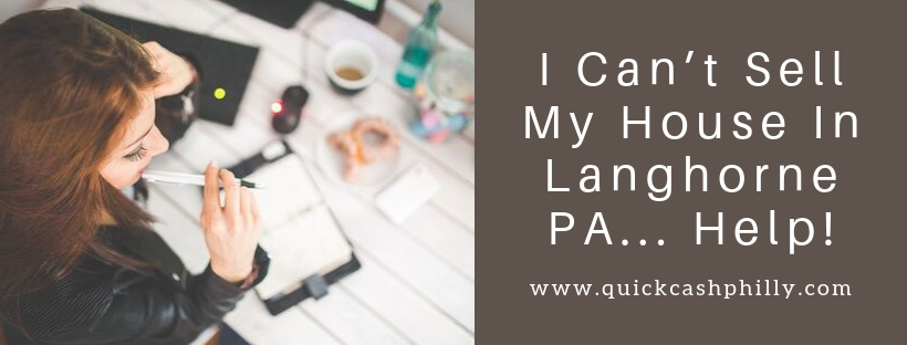 We buy houses in Langhorne PA