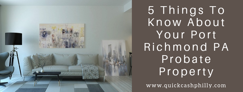 We buy houses in Port Richmond PA