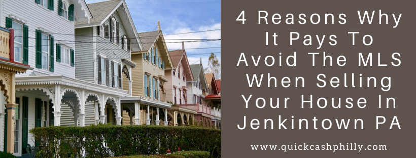 We buy houses in Jenkintown PA