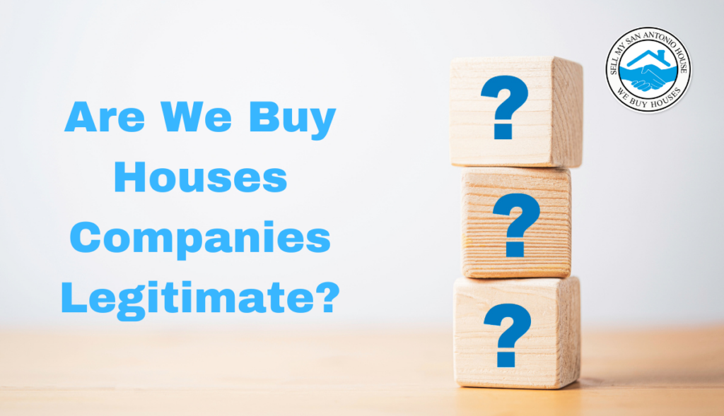 Legitimate we buy houses company