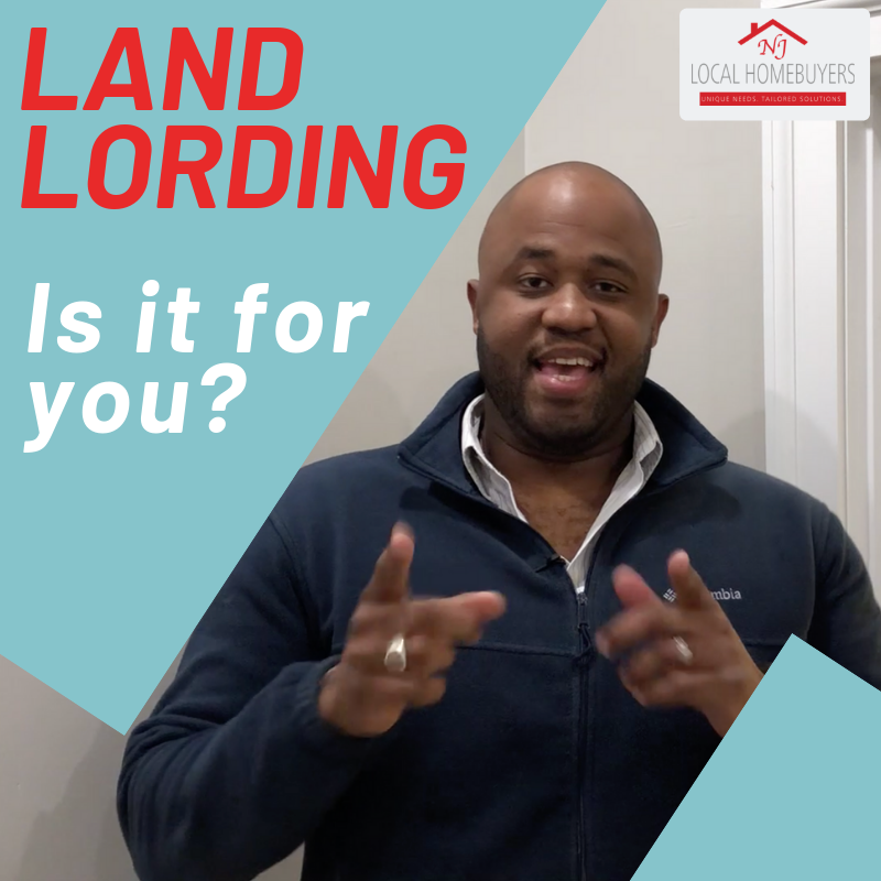 The Realities of Being a Landlord in New Jersey NJ LOCAL HOMEBUYERS