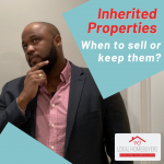 Should You Keep or Sell an Inherited Property