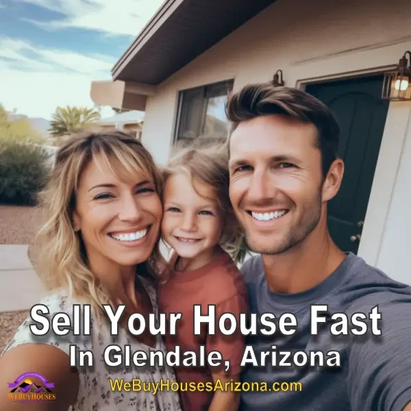 David, Inga, and their daughter smiling brightly in front of their sold Glendale home, with "Sell Your House Fast In Glendale Arizona" text.