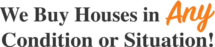 Text image stating 'We Buy Houses in Any Condition or Situation!' with 'Any' highlighted in orange, above a contact form with an arrow pointing to it, for fast house sales in Arizona.