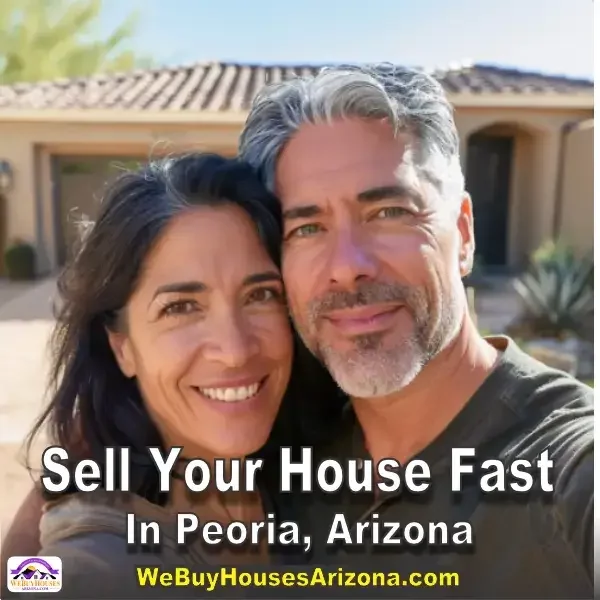 Mitch and Stacy, smiling in front of their sold Peoria, Arizona home with "Sell Your House Fast In Peoria Valley, Arizona" text.
