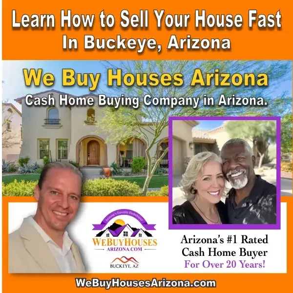 Learn how to sell your house fast in Buckeye, Arizona.