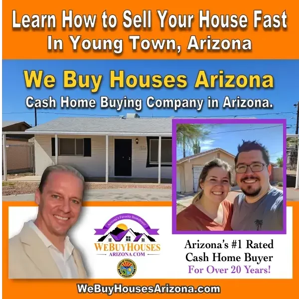 Learn how to sell your house fast in Young Town, Arizona.
