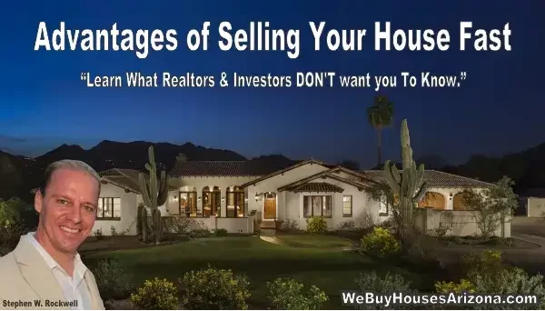 Advantages of selling your house fast.