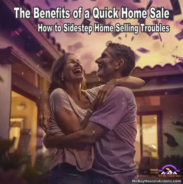 The benefits of a quick home sale.