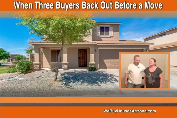 The San Tan Valley house We Buy Houses Arizona closed in eleven days after three cash buyers backed out before the family's move.