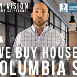 We Buy Columbia Houses