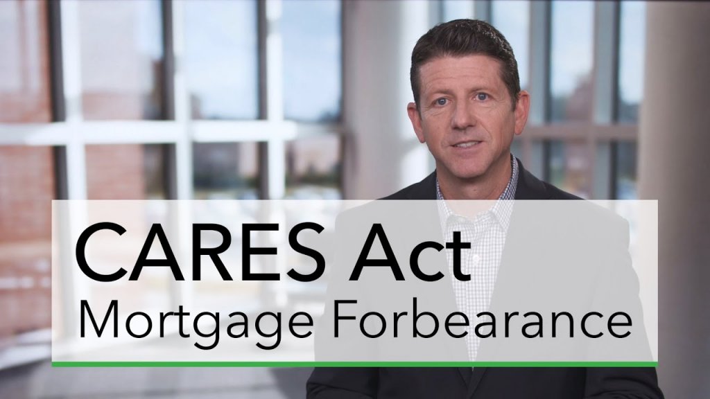 CARES Act Mortgage Forbearance