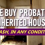 Things To Be Aware Of When Dealing With A Omaha Probate Property