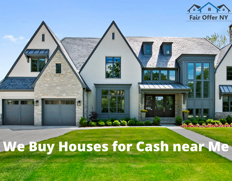 “We Buy Houses for Cash near Me” Get in Touch with Us!