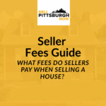 What Fees Do Sellers Pay When Selling a House