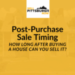 How Long After Buying a House Can You Sell It