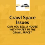 Can You Sell a House With Water in the Crawl Space