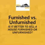 sell a house furnished or unfurnished