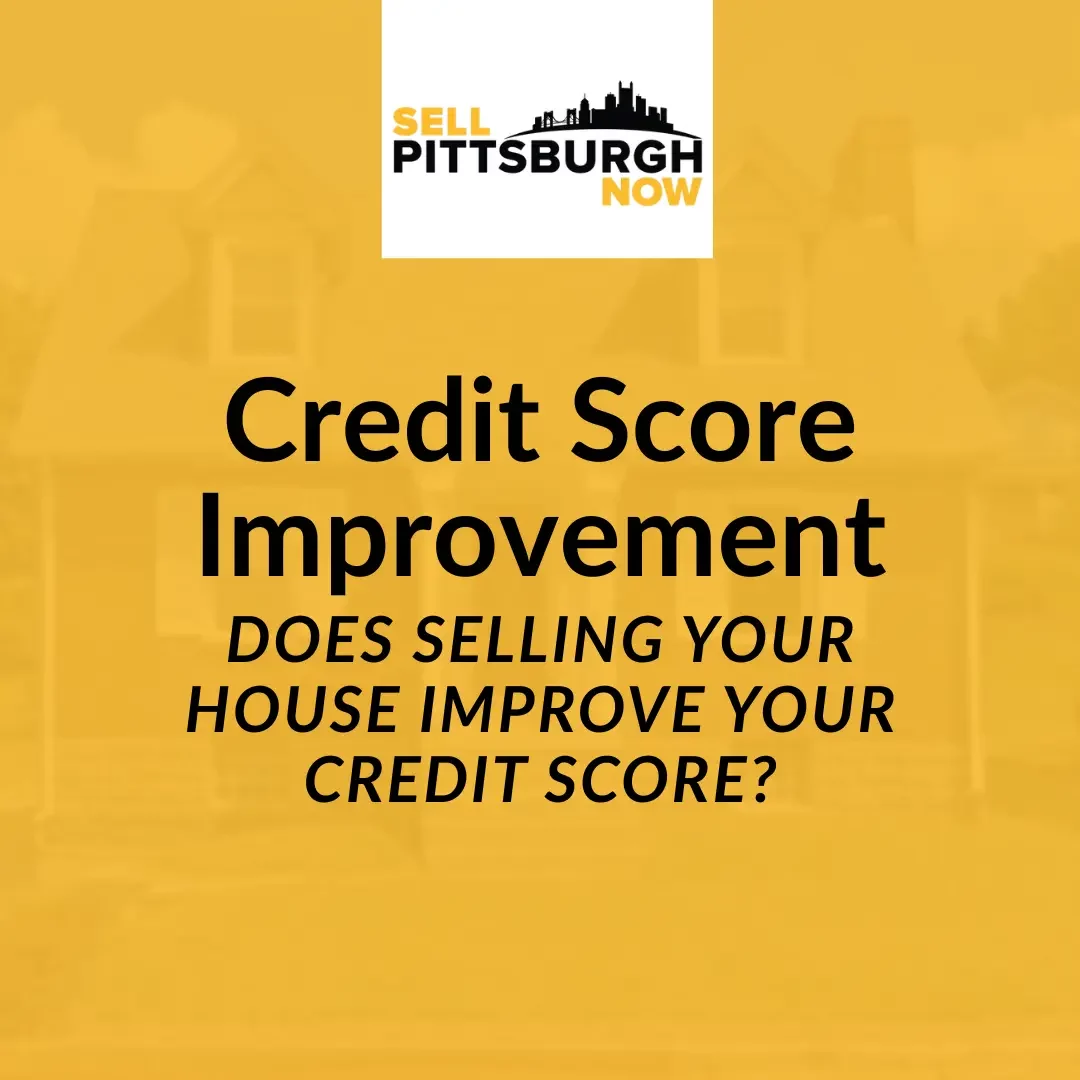 does selling a house improve credit score
