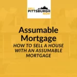 how to sell a house with an assumable mortgage