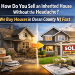 We Buy Houses in Ocean County NJ Fast