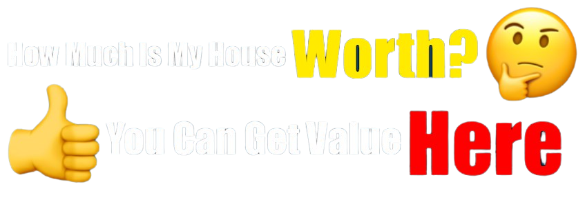How Much Is My House Worth?