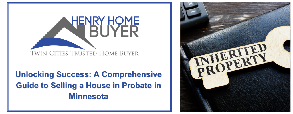 we buy houses in probate in Minneapolis MN