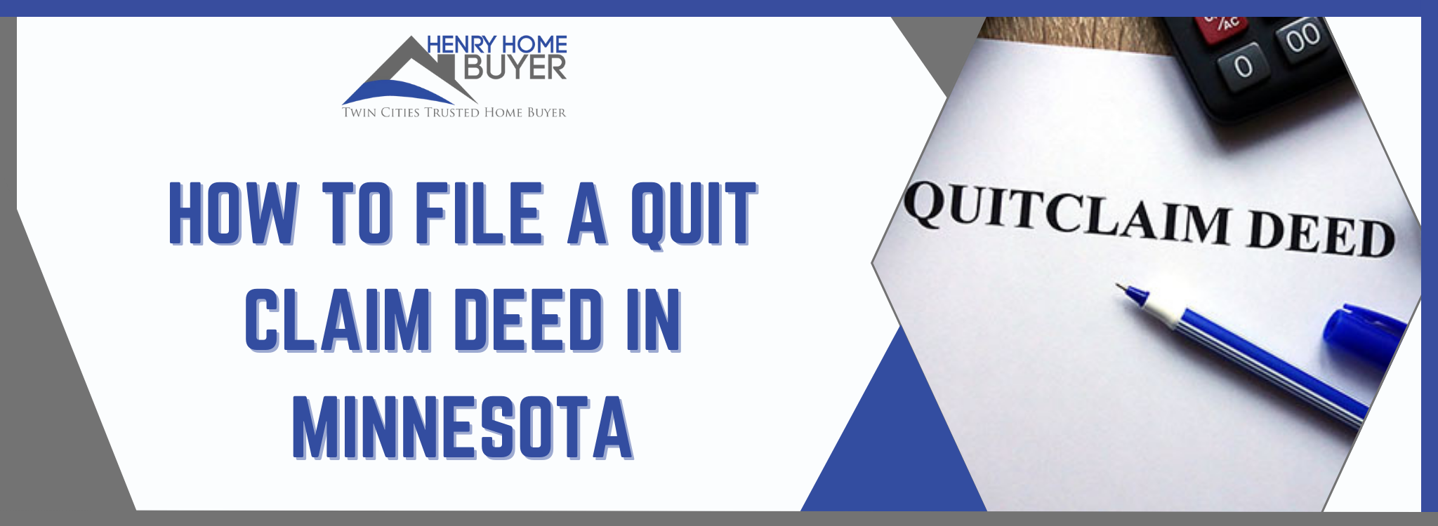 The Process of Filing a Quit Claim Deed in Minnesota