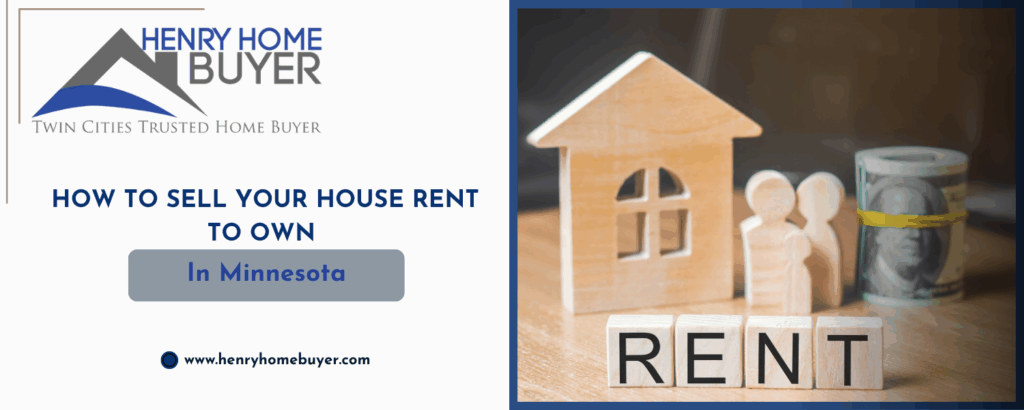 How to Sell Your House Rent-to-Own in Minnesota