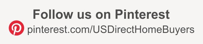 U.S. Direct Home Buyers | Follow Us on Pinterest