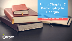 What Is Chapter 7 Bankruptcy In Atlanta Georgia? – Breyer Home Buyers