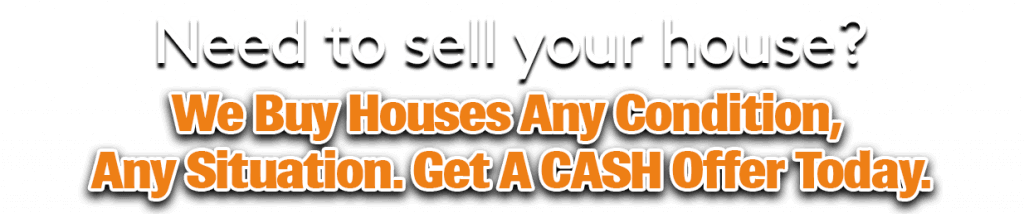 need to sell your house