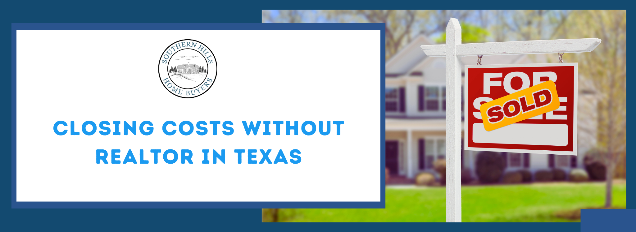 Your Home Closing Costs Without Realtor In Texas