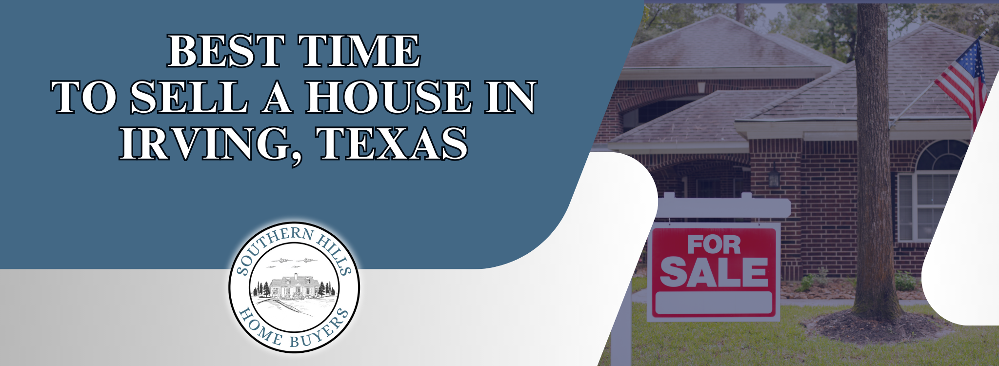 Best Time To Sell A House In Irving, Texas BANNER Texas