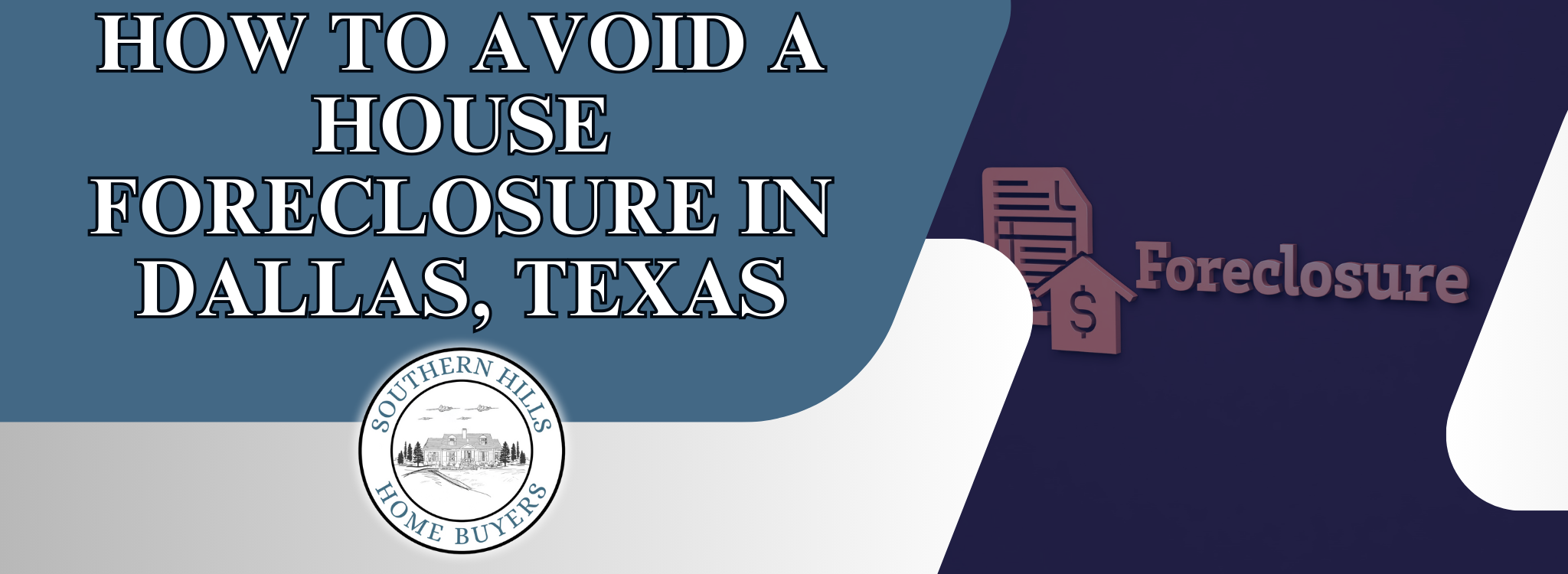 Steps to Avoid Foreclosure on Your Home In Dallas, Texas