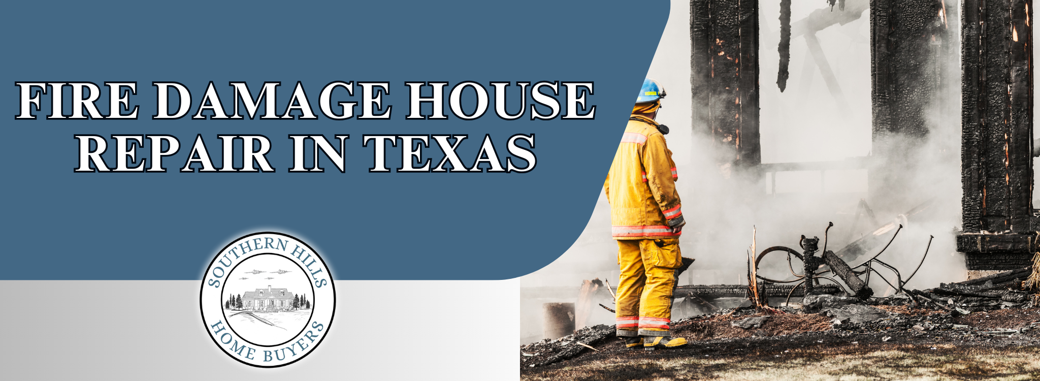 Fire Damage House Repair In Texas banner Texas