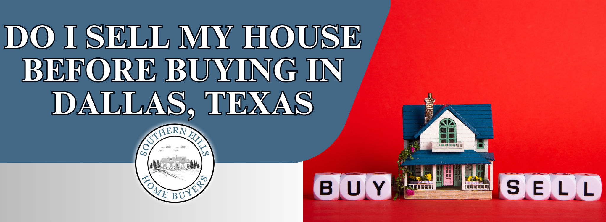 Is it better to sell my house before buying a new one In Dallas, Texas
