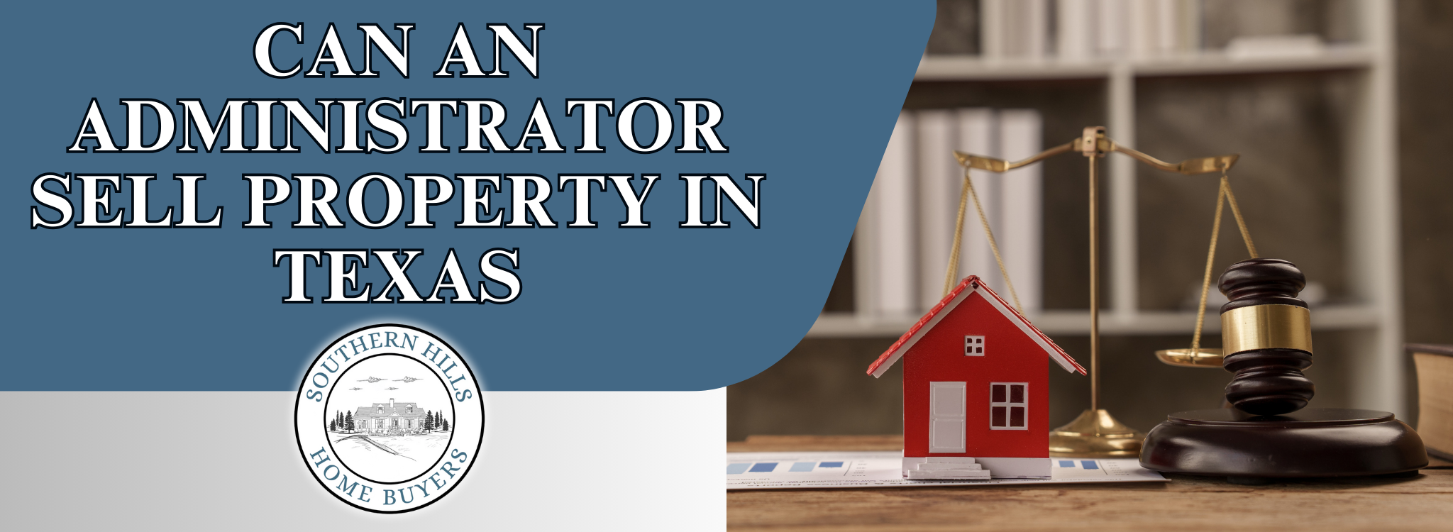 May an administrator of an estate sell property in Texas