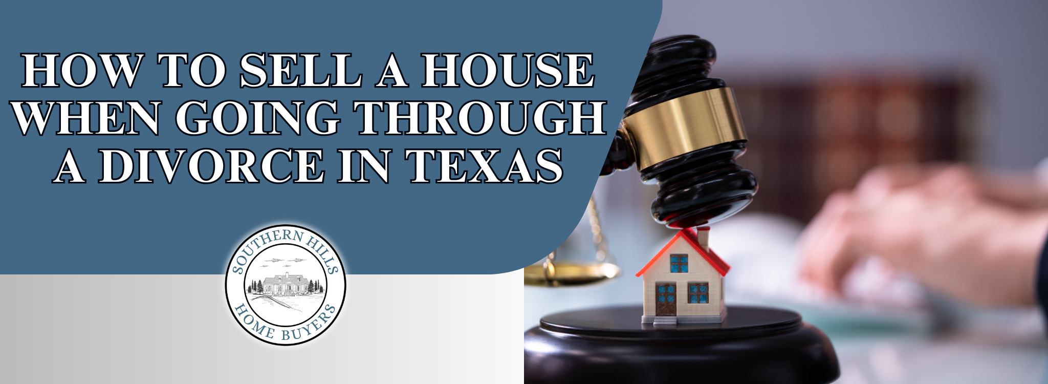 Selling a House While Going Through a Divorce in Texas