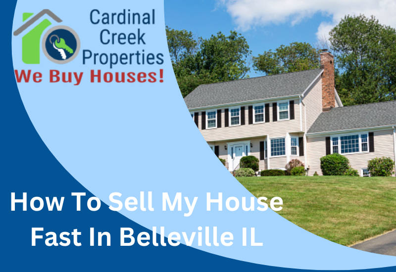How To Sell My House Fast In Belleville IL