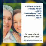 5 things seniors should know about downsizing their homes