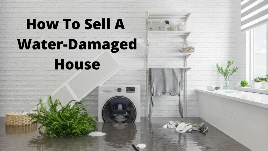 How to sell a house with water-damage