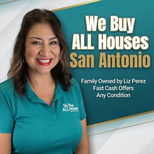 We Buy ALL Houses San Antonio – Local Cash Home Buyer