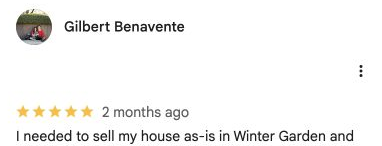 Excerpt of Gilbert Benavente’s five-star Google review mentioning his Winter Garden as-is sale