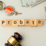 Probate sign, stack of papers and gavel - probate process