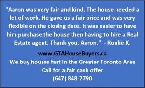 We buy houses for cash in the Greater Toronto Area