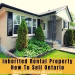 Inherited rental property how to sell ontario