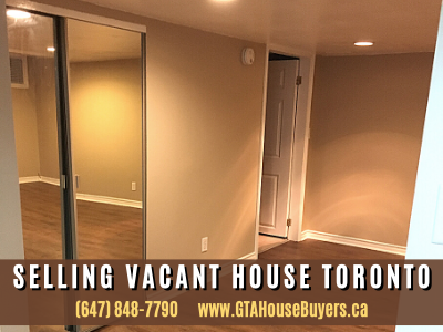 Selling Vacant House Toronto Ontario