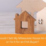 Older Milwaukee home interior being weighed for repairs before an FHA sale