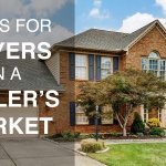 tips for buyers in a sellers market